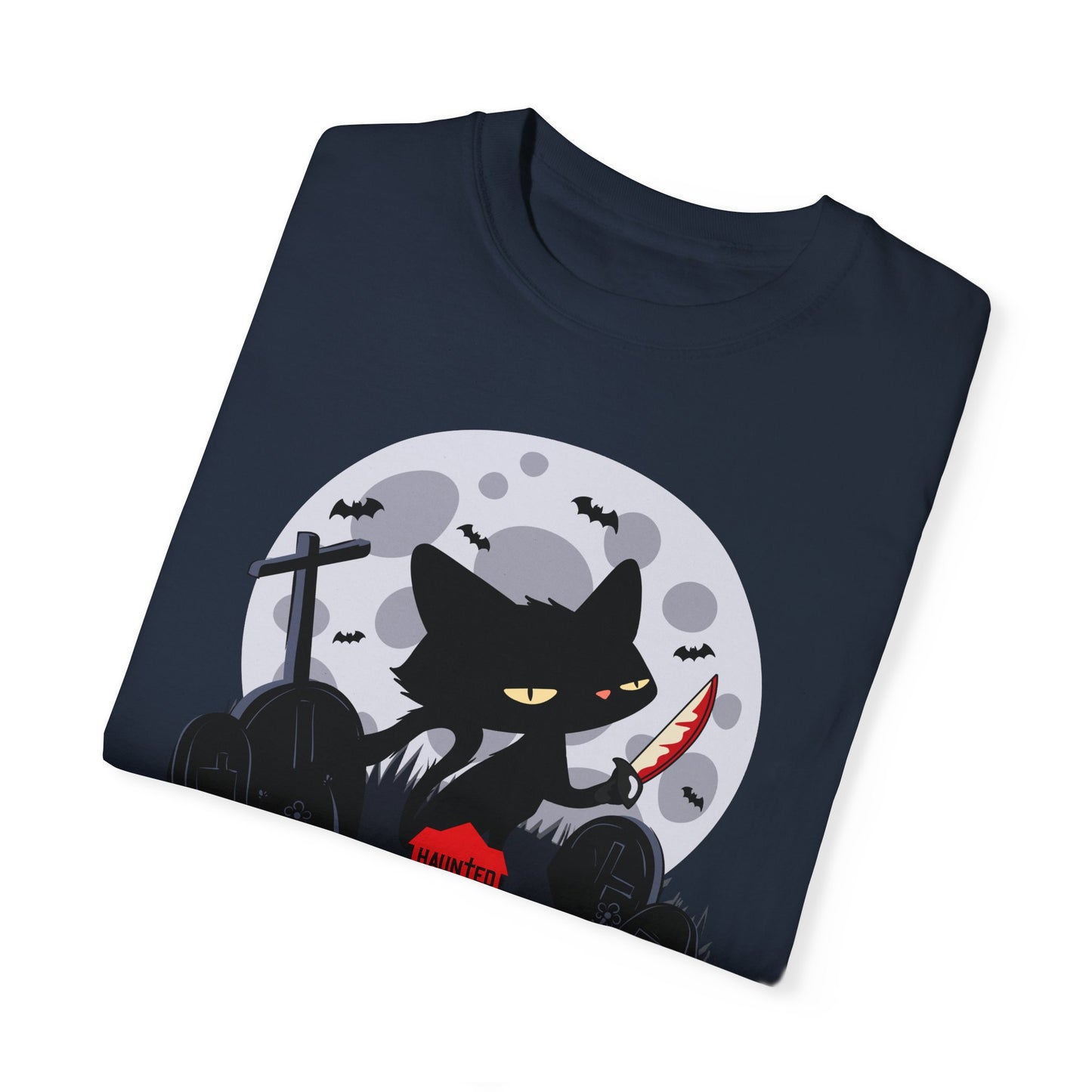 What? Don't Mess with the Cat! Garment-Dyed Unisex T-shirt