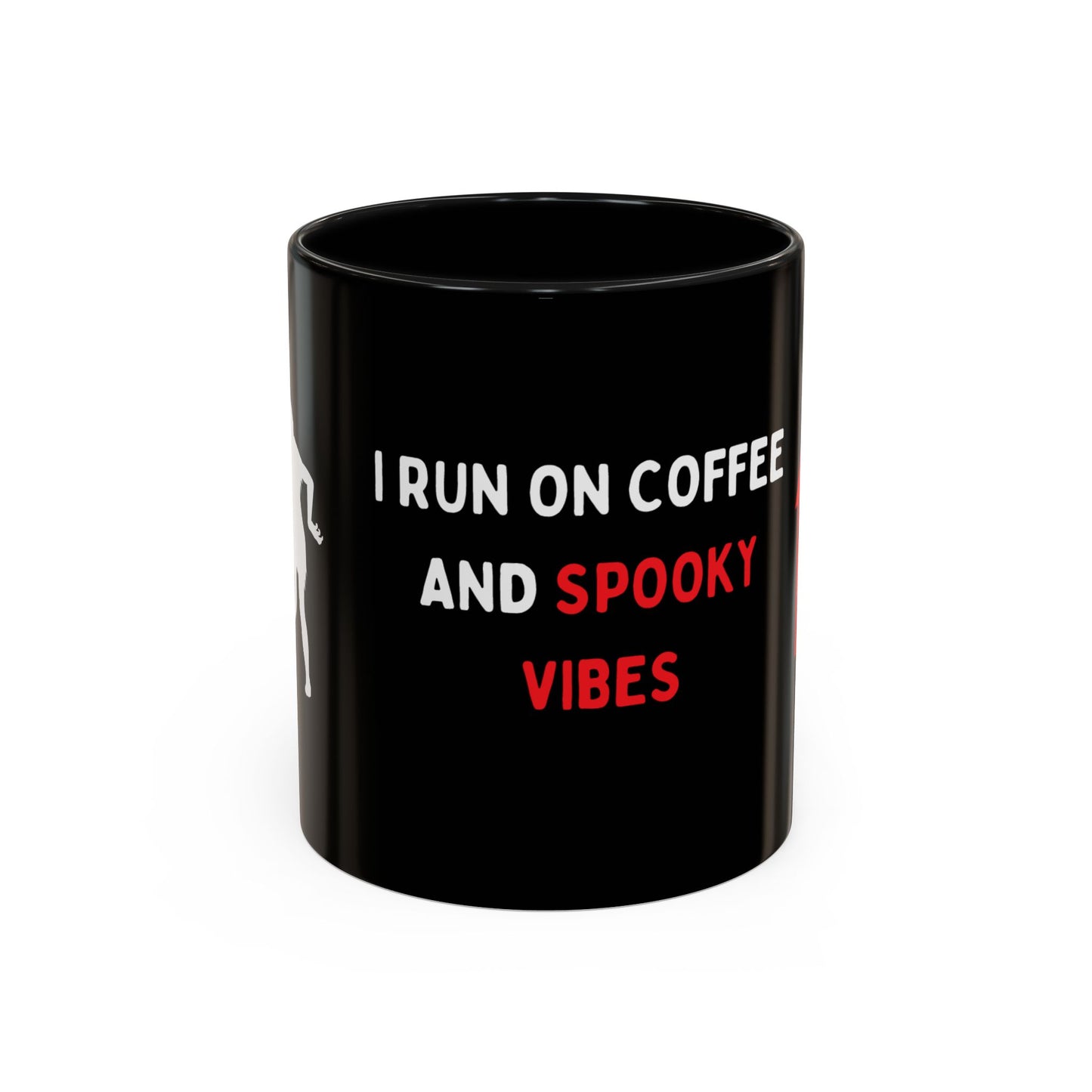 I Run on Coffee and Spooky Vibes Accent  Mug (11 oz)